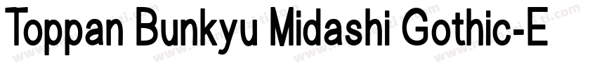 Toppan Bunkyu Midashi Gothic-Extrab字体转换